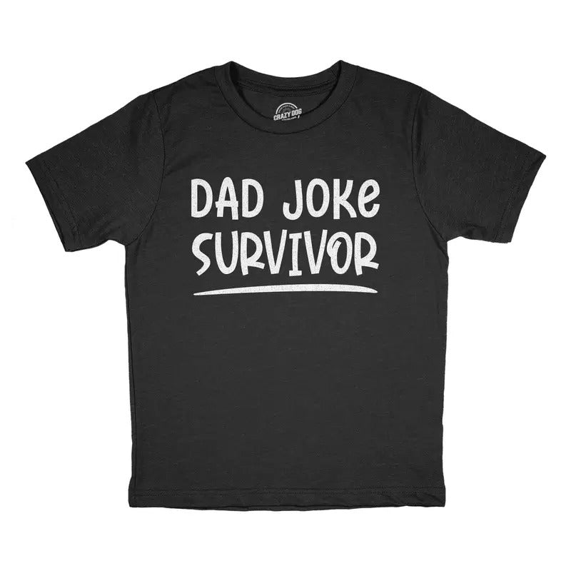 Youth Dad Joke Survivor T Shirt Funny Fathers Day Son Daughter Hilarious Graphic Novelty Tee Funny T Shirts Dad Joke Tops...