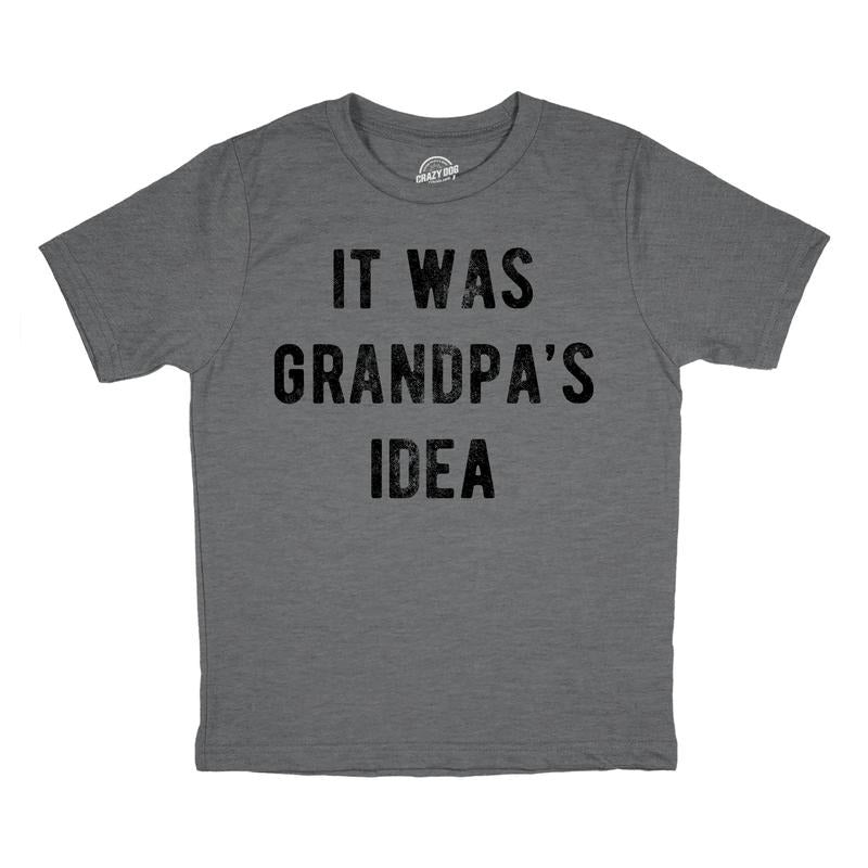 Youth Funny T Shirts It Was Grandpas Idea Sarcastic Graphic Tee For Kids Funny T Shirts Funny Sarcastic Short Sleeve...