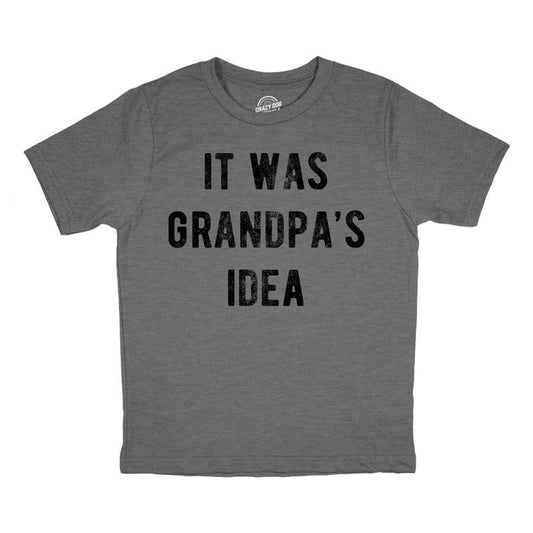 Youth Funny T Shirts It Was Grandpas Idea Sarcastic Graphic Tee For Kids Funny T Shirts Funny Sarcastic Short Sleeve...