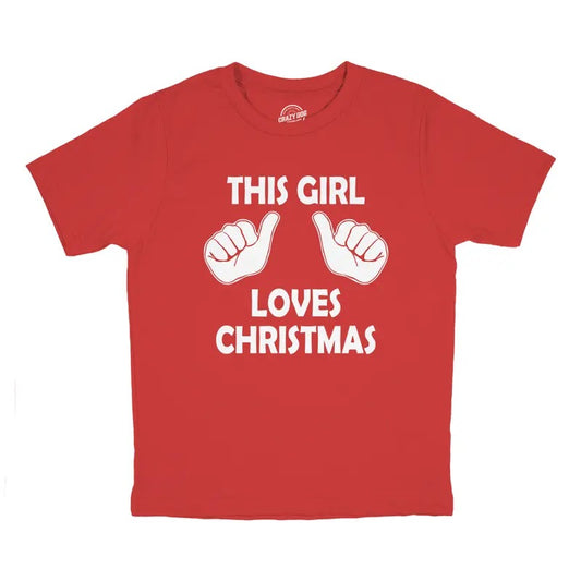 Youth This Girl Loves Christmas Shirt Kids Xmas Party Holiday Shirt For Girls Funny T Shirts Christmas Tops for Kids...
