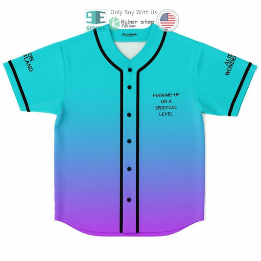 BEST Alison Wonderland Fuck Me Up On A Spirittual Level Baseball Jersey