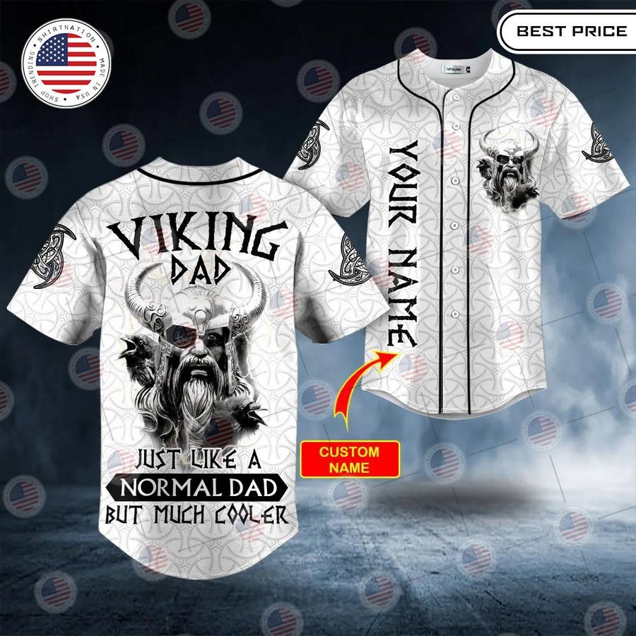 BEST Viking Dad Just Like A Normal Dad But Much Cooler Custom Baseball Jersey