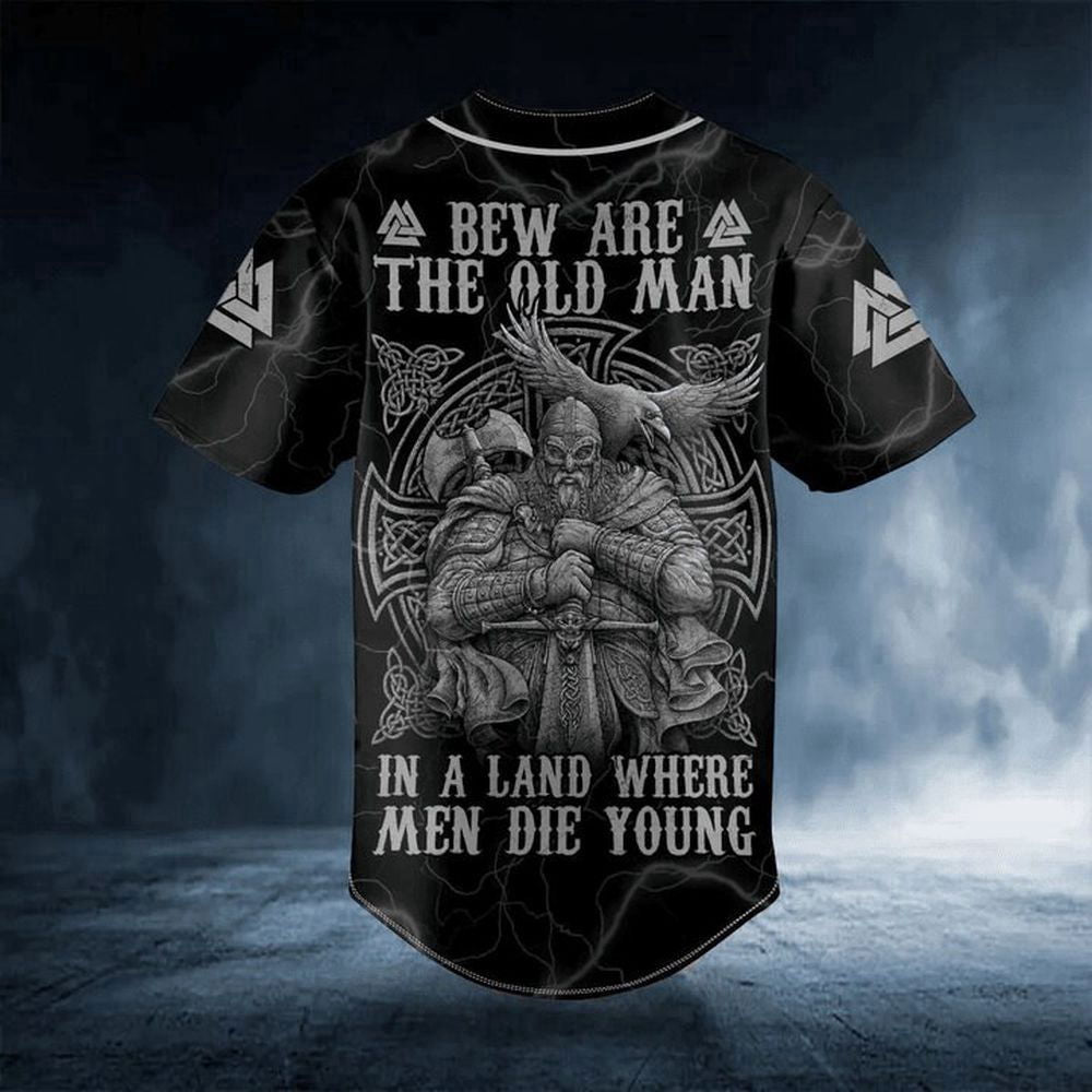 Bew Are The Old Man Black White Viking Baseball Jersey For Men Women - lylyprint.com T-Shirts, Hoodie, Sweatshirt (Image 2)