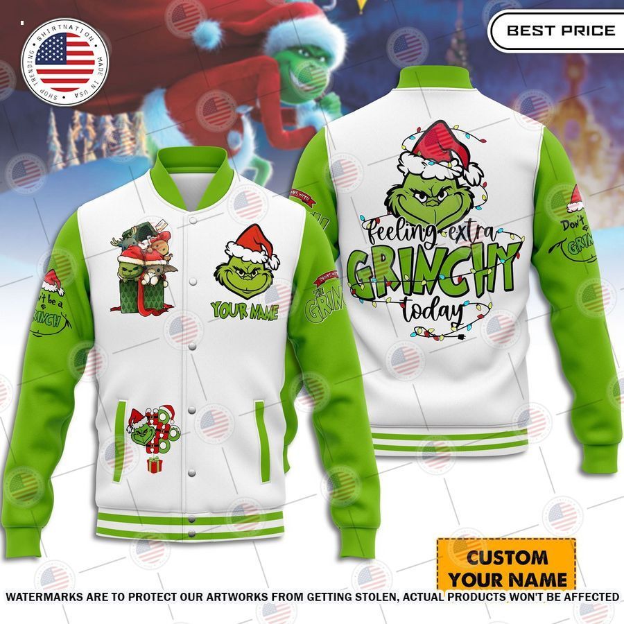 Feeling Extra Grinchy Today Custom Baseball Jacket