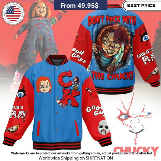 Chucky Don't Fuck With The Chuck Baseball Jacket