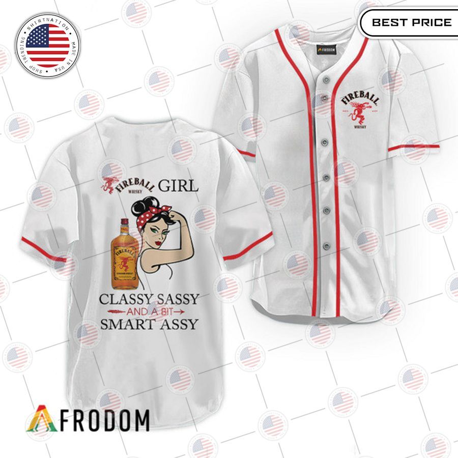 HOT Fireball Classy Sassy And A Bit Smart Assy Baseball Jersey