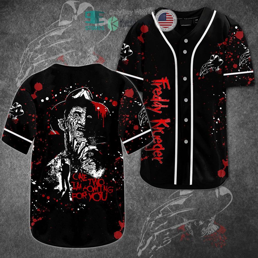 BEST Freddy Krueger On, Two I'm Coming For You Baseball Jersey