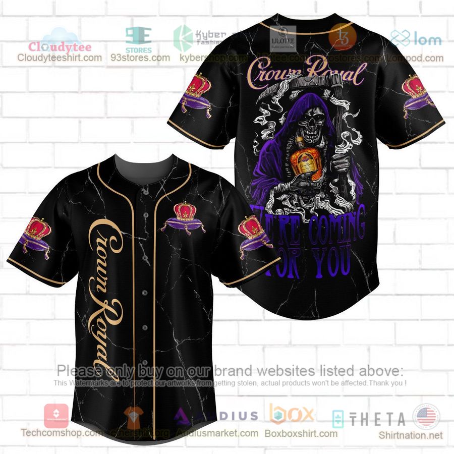 HOT Grim Reaper Crown Royal We're Comming For You Baseball Jersey Shirt