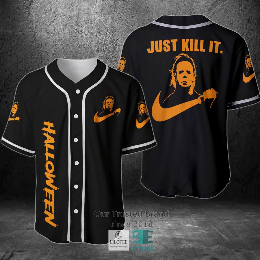 Halloween Michael Myers Just Kill It Baseball Jersey