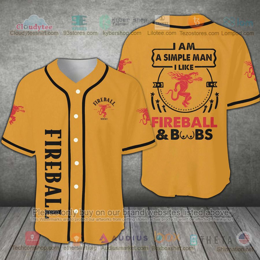 HOT I Am A Simple Man I Like Fireball Baseball Jersey Shirt