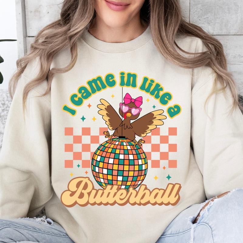 i came in like a butterball Crewneck Christmas Winter Graphic Long Sleeve Casual Cotton Polyester Oversized - Comfort...