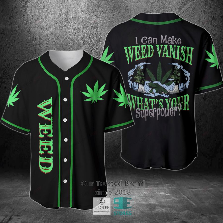 I Can Make Weed Vanish What S Your Superpower Baseball Jersey