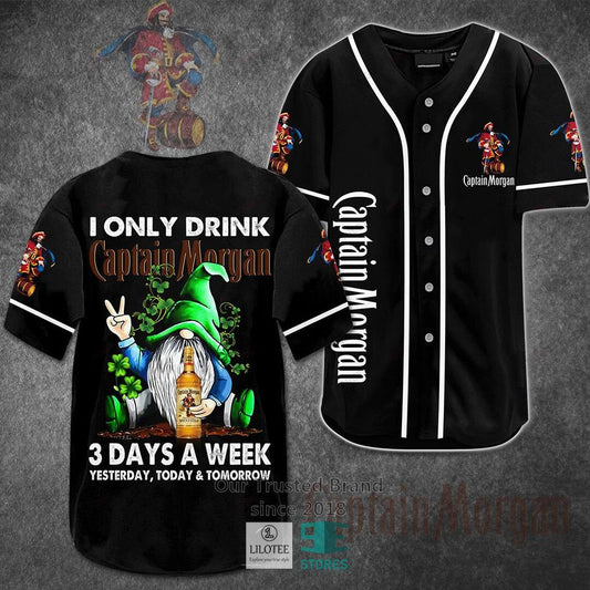 I Only Drink Captain Morgan 3 Days A Week Yesterday Today Tomorrow Baseball Jersey