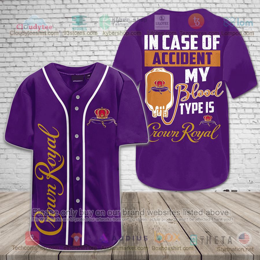 HOT In Case Of Accident My Blood Type Is Crown Royal purple Baseball Jersey Shirt