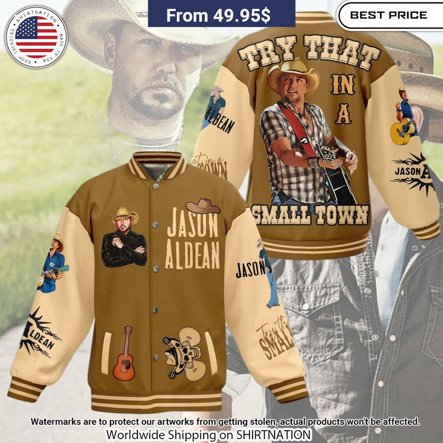 Jason Aldean Try That In A Small Town baseball Jacket