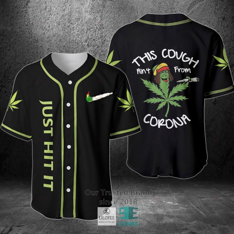 Just Hit It This cough ain't from corona Baseball Jersey