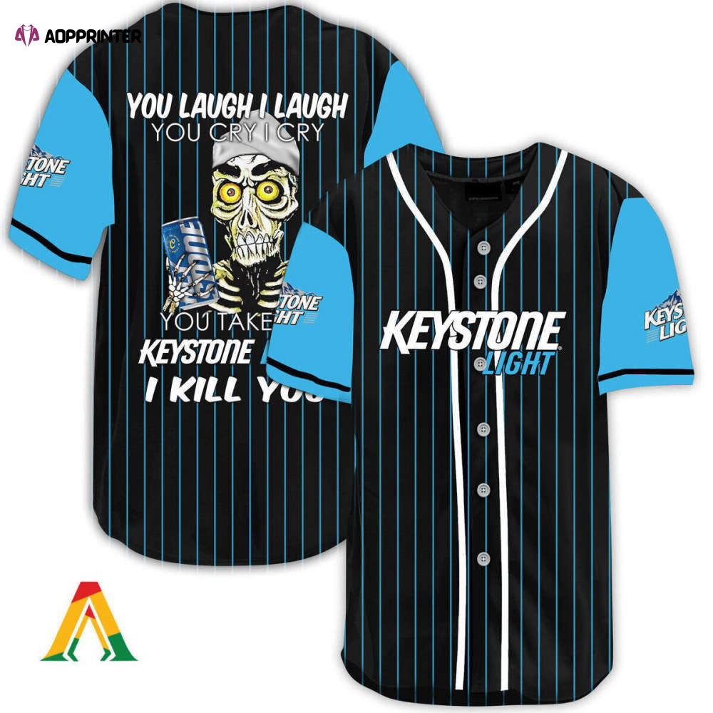 Laugh Cry Take My Keystone Light I Kill You Baseball Jersey - Aopprinter T-Shirts, Hoodie, Sweatshirt | WearSparks.com