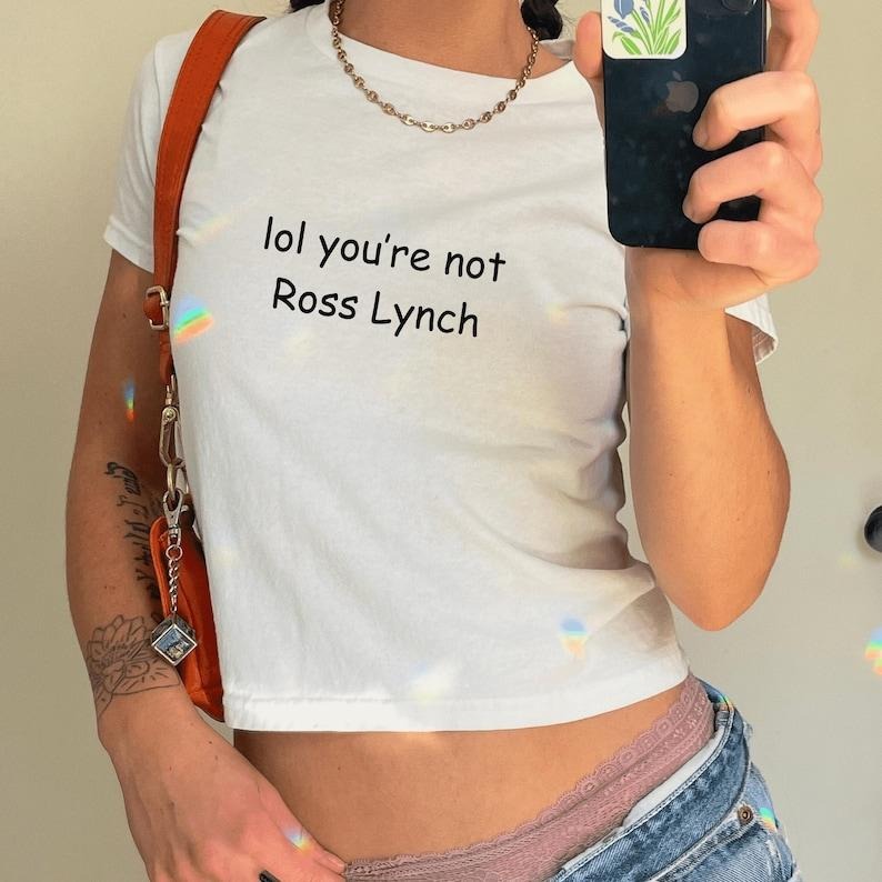 lol your not ross lync.h - 2000s Graphic Baby Tee, Y2K Aesthetic Women Gift For Her, 90s Top, Cute Coquette Shirt,...