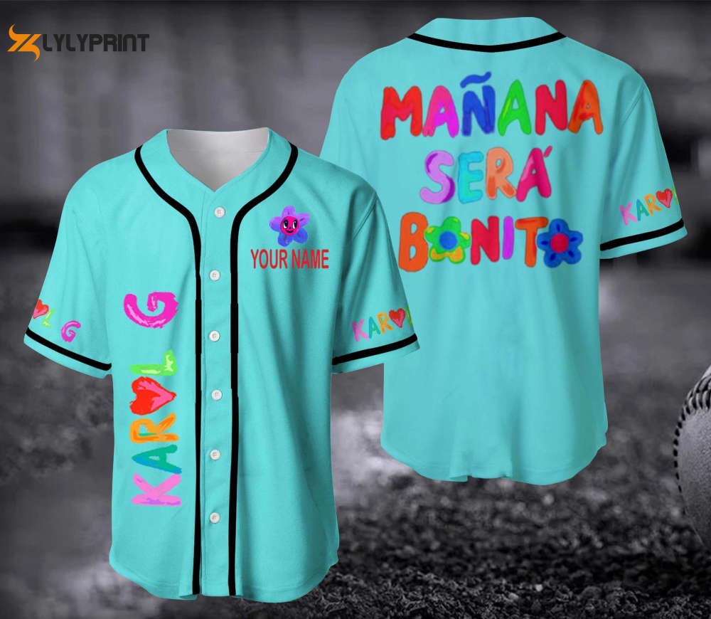 Maana Sera Bonito - Karol G Baseball Jersey Shirt - lylyprint.com Hoodie, Sweatshirt | WearSparks.com (Image 1)