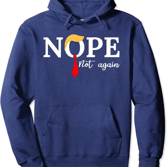 nope not again Hoodie | Unisex Hooded Sweatshirt T-Shirts | WearSparks.com