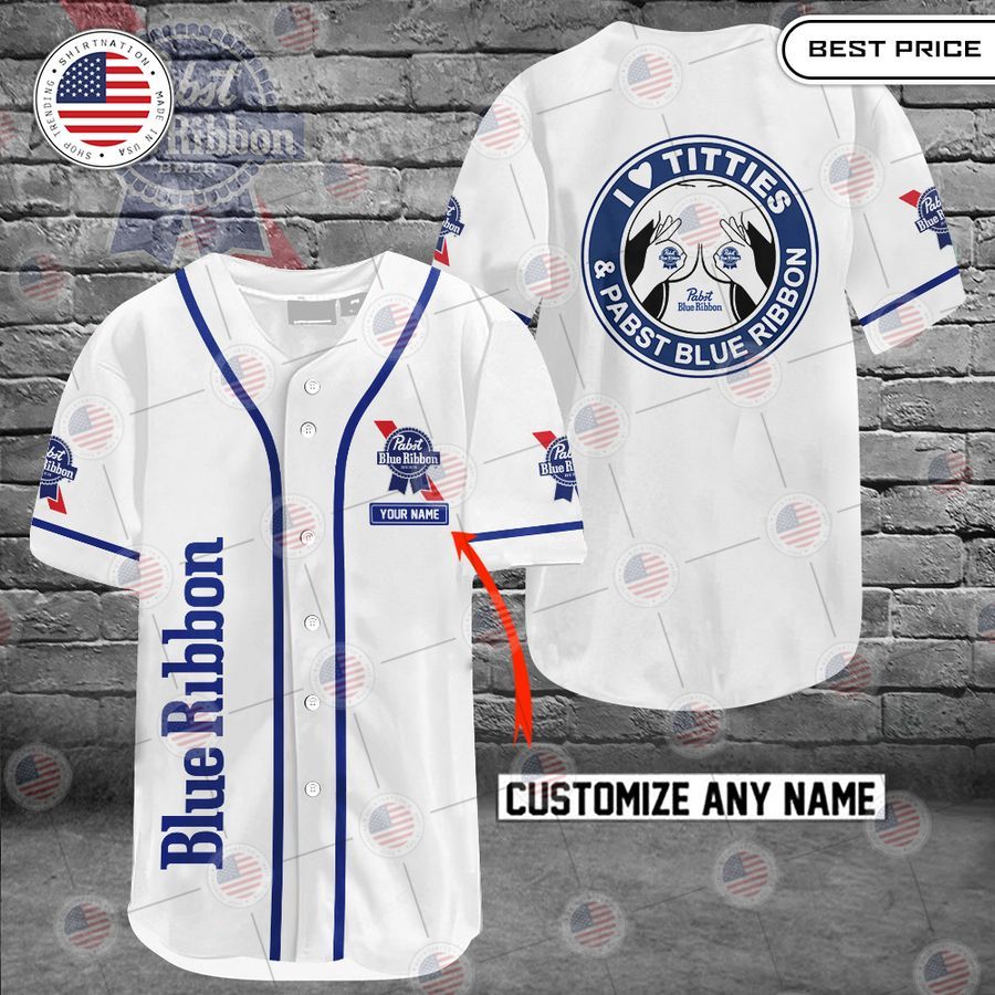 HOT Pabst Blue Ribbon I love titties and Pabst Blue Ribbon Custom Baseball jersey
