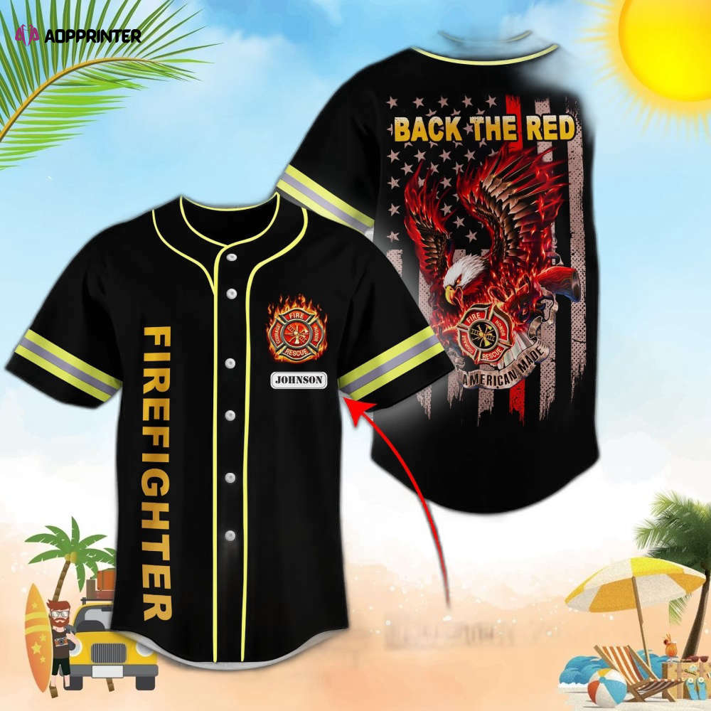 Personalized Back The Red Firefighters Baseball Jersey