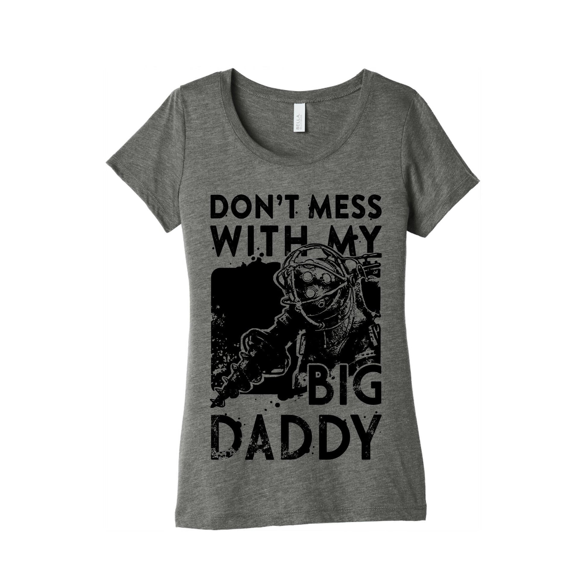 Don'T Mess With My Big Daddy Women's Triblend Tee