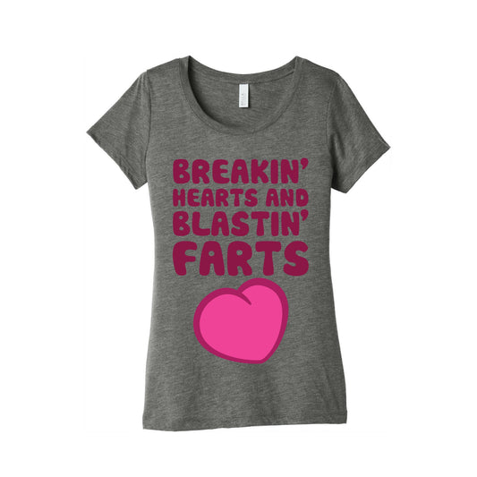 Breakin' Hearts And Blastin' Farts Women's Triblend Tee