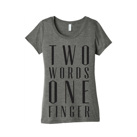 Two Words One Finger Women's Triblend Tee