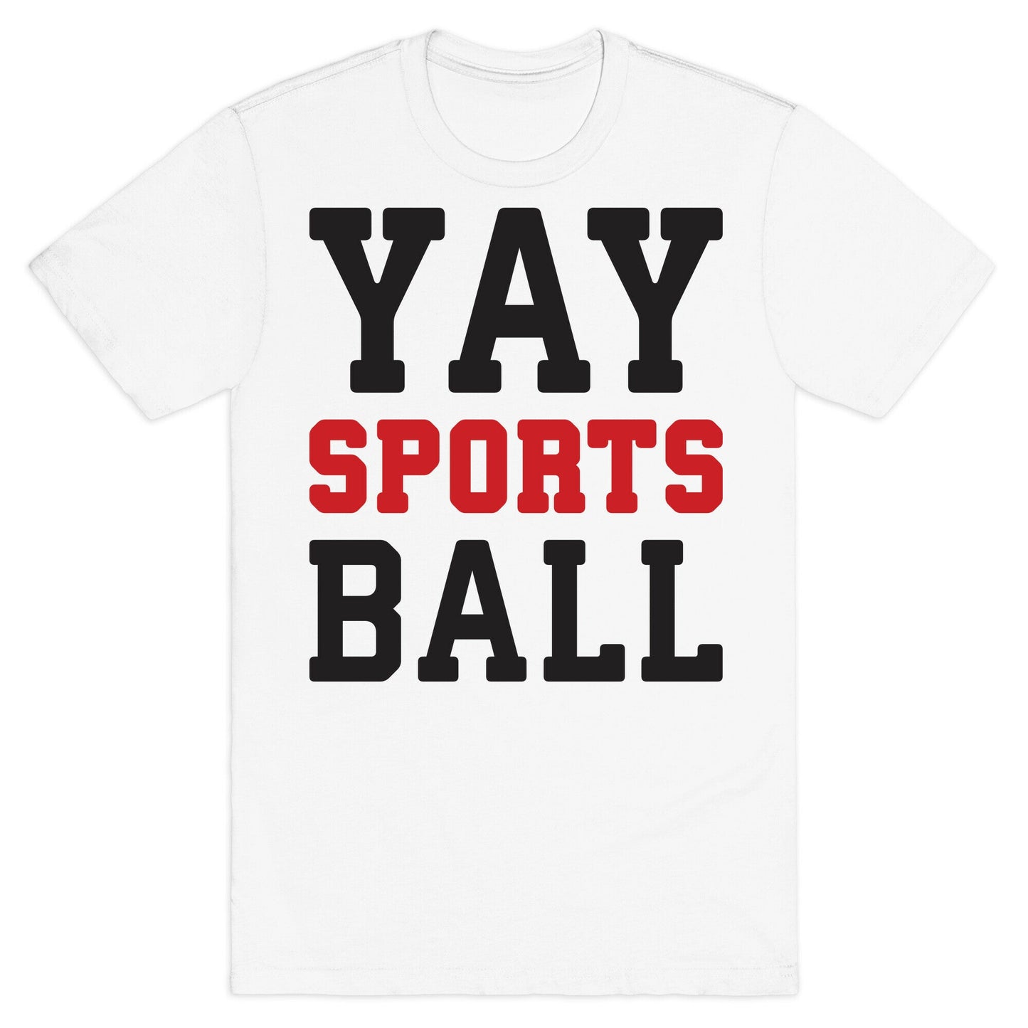 Yay Sports Ball T-Shirt