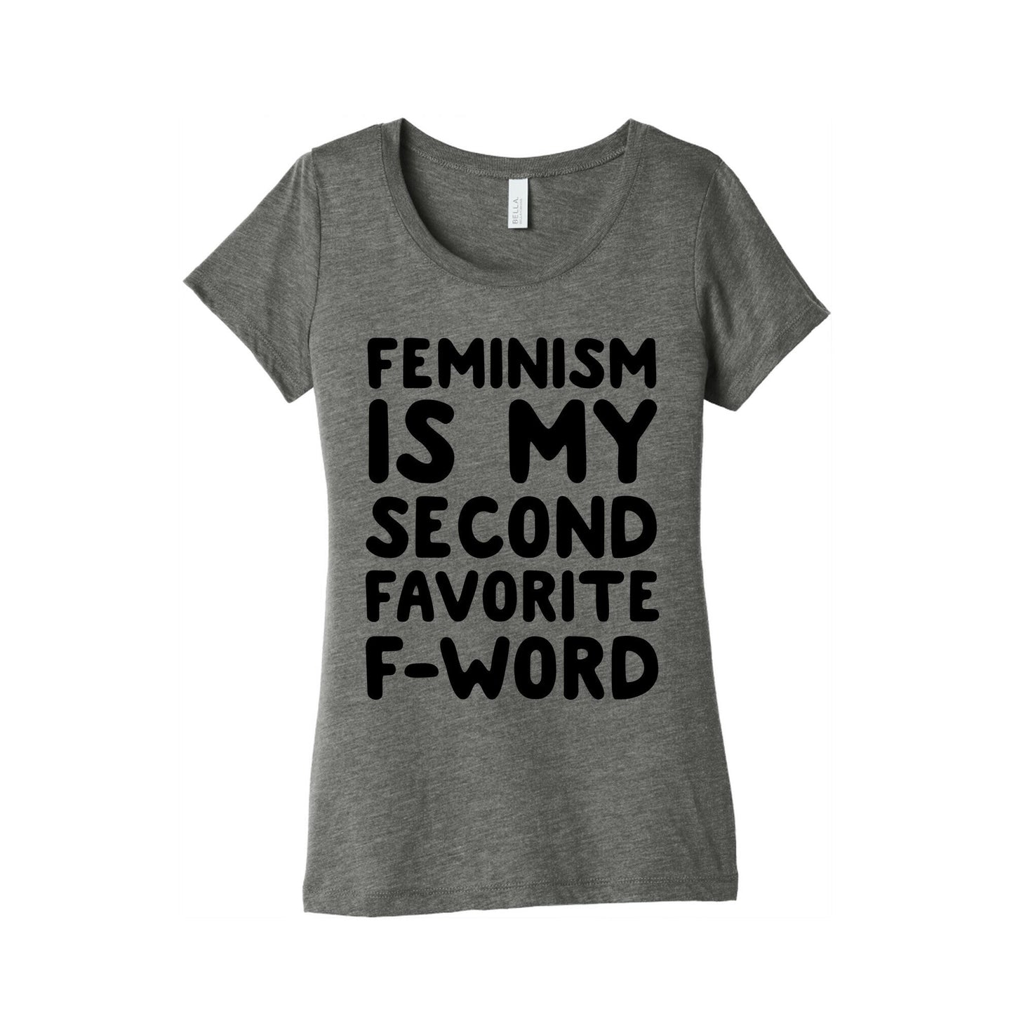 Feminism Is My Second Favorite F-Word Women's Triblend Tee