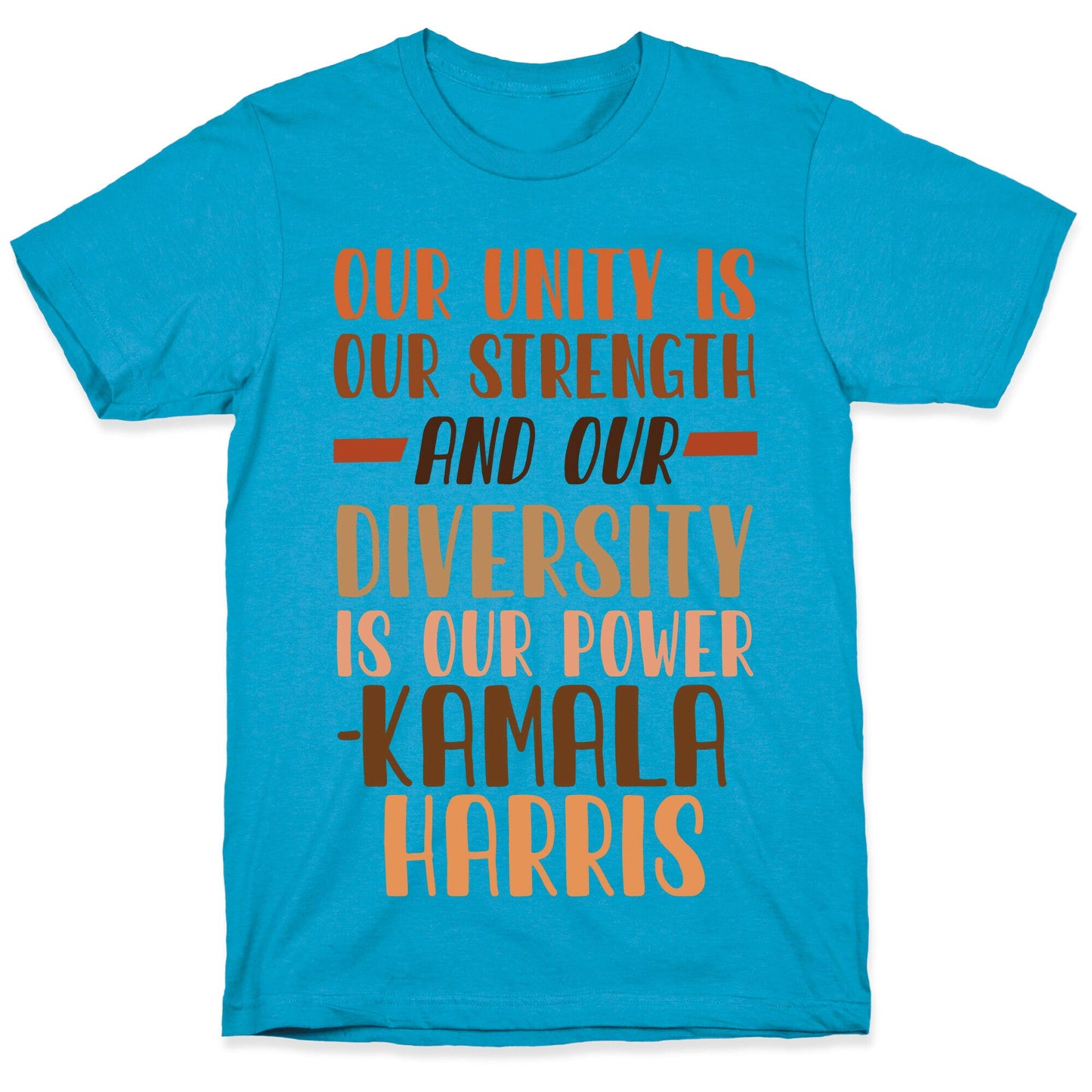 Our Unity is Our Strength And Our Diversity is Our Power Kamala Unisex Triblend Tee