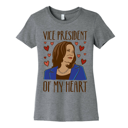 Vice President of My Heart  Womens Cotton Tee
