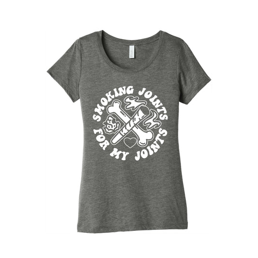 Smoking Joints For My Joints Women's Triblend Tee