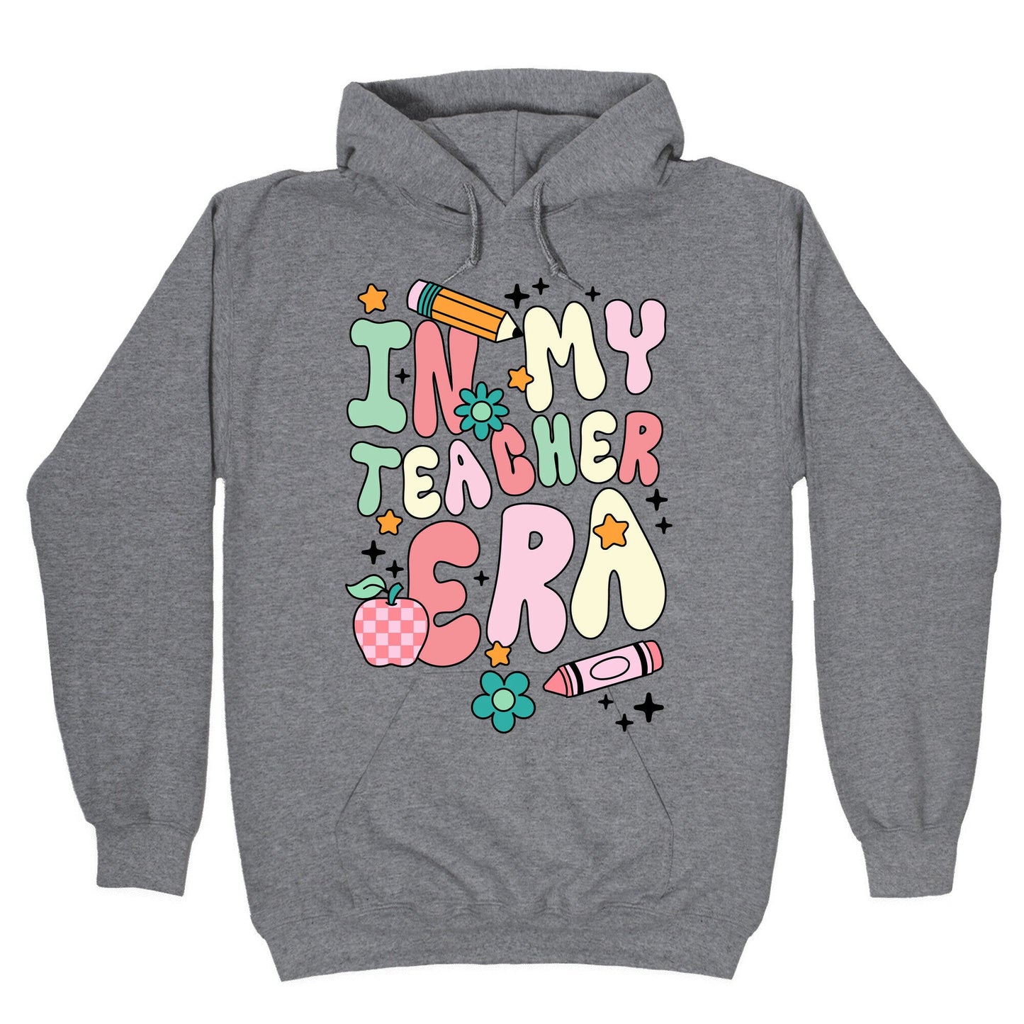 In My Teacher Era Hoodie