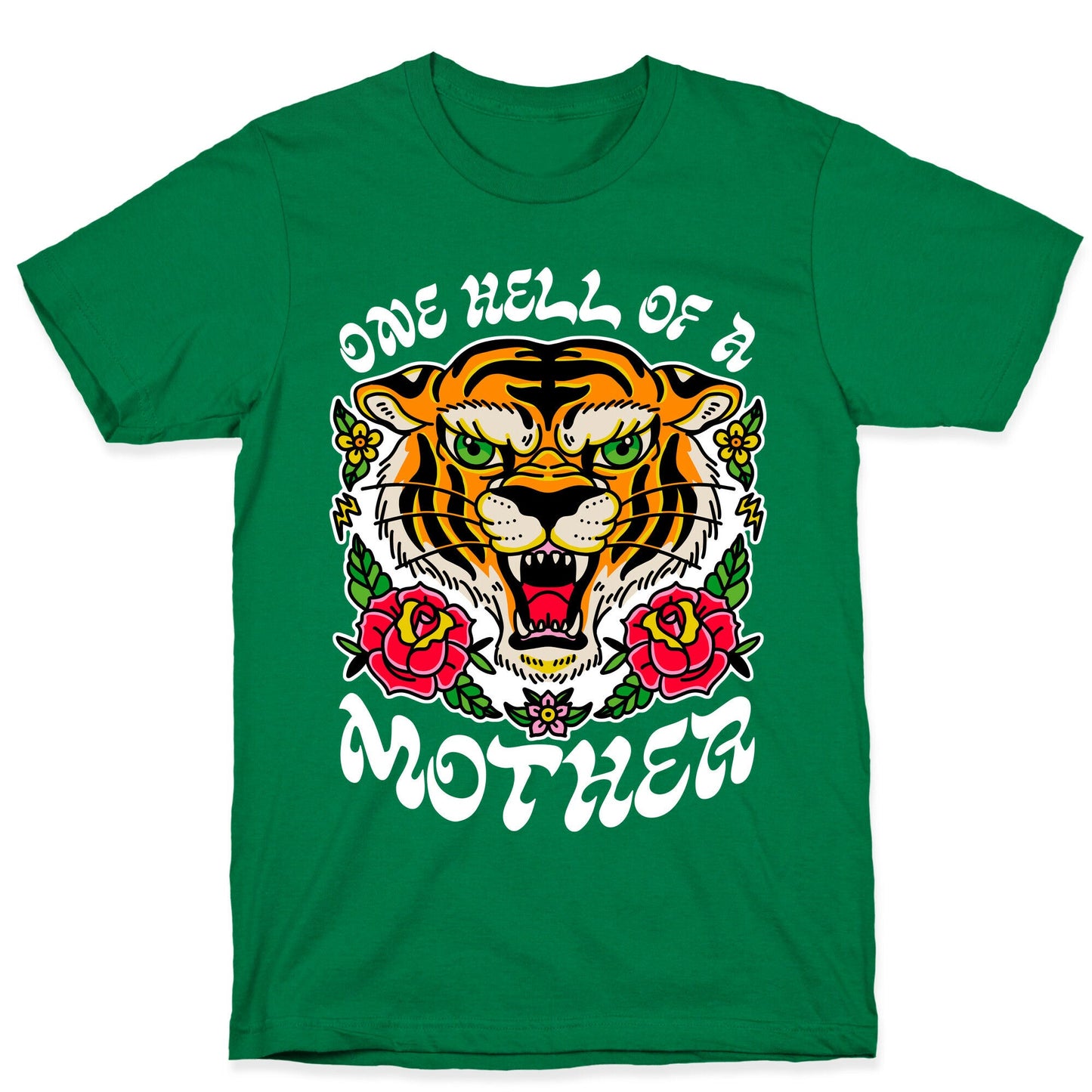 One Hell of a Mother T-Shirt