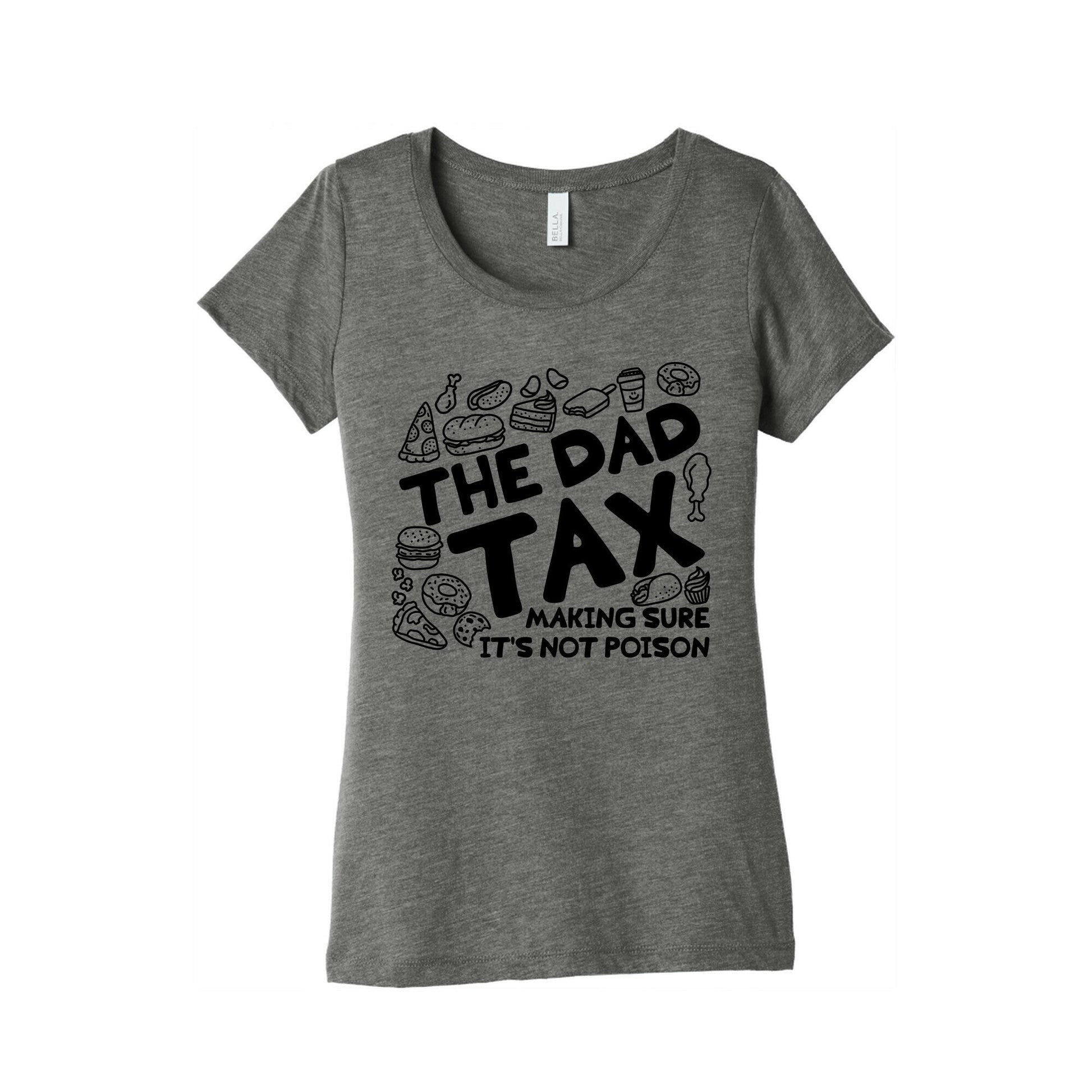 The Dad Tax Womens Triblend Tee