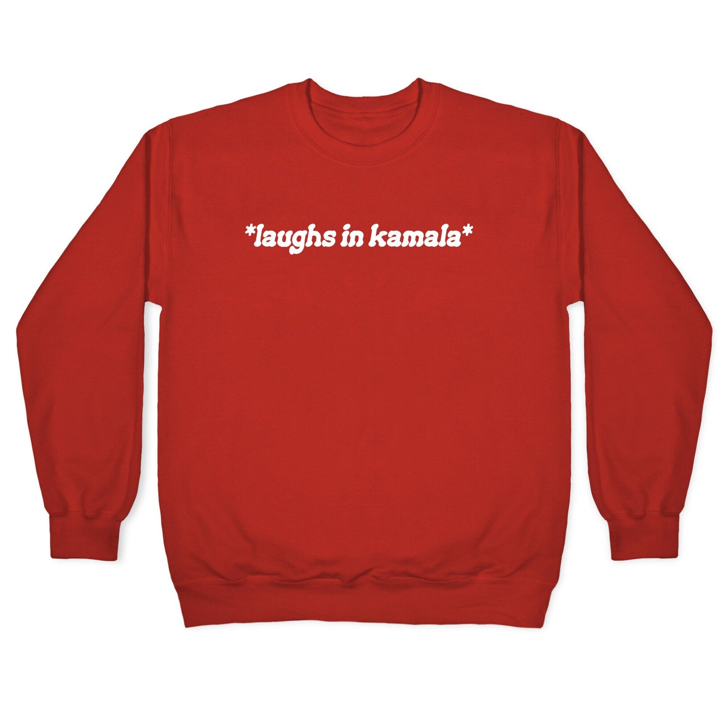 Laughs In Kamala Crewneck Sweatshirt