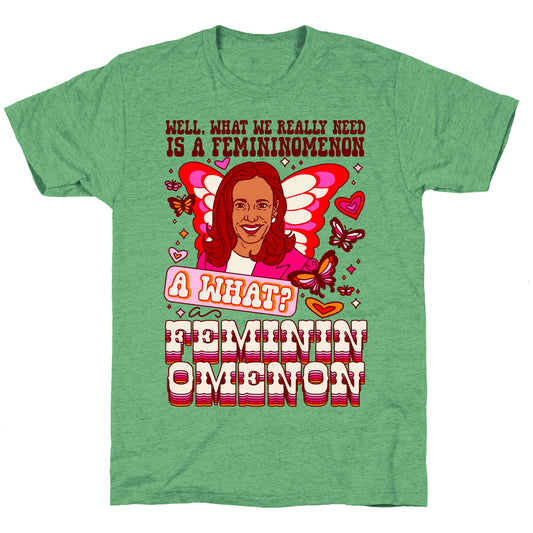 Kamala Harris A Femininomenon Unisex Triblend Tee
