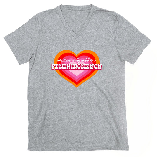 What we really need is a Femininomenon V-Neck