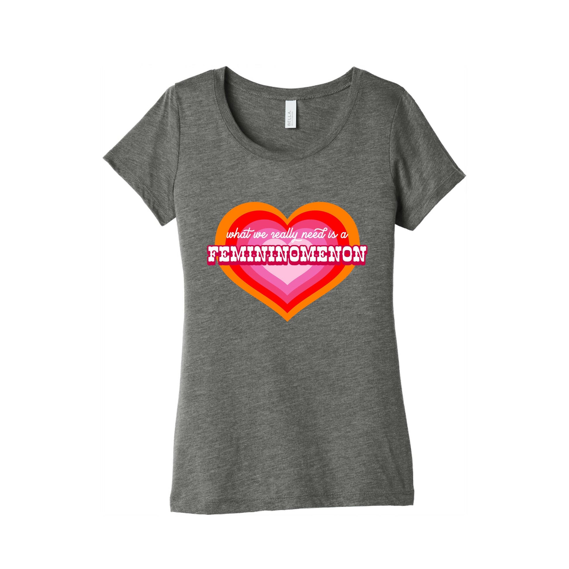 What we really need is a Femininomenon Womens Triblend Tee