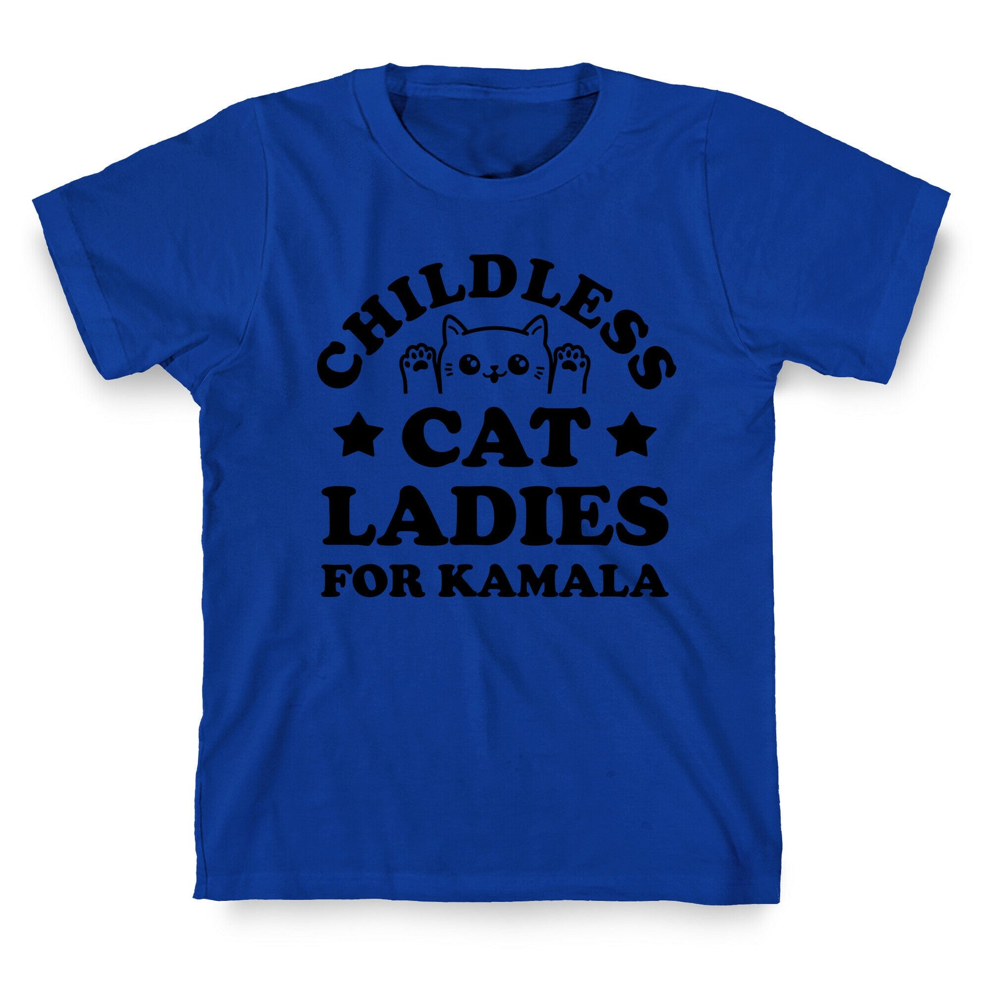 Childless Cat Ladies for Kamala T-Shirt