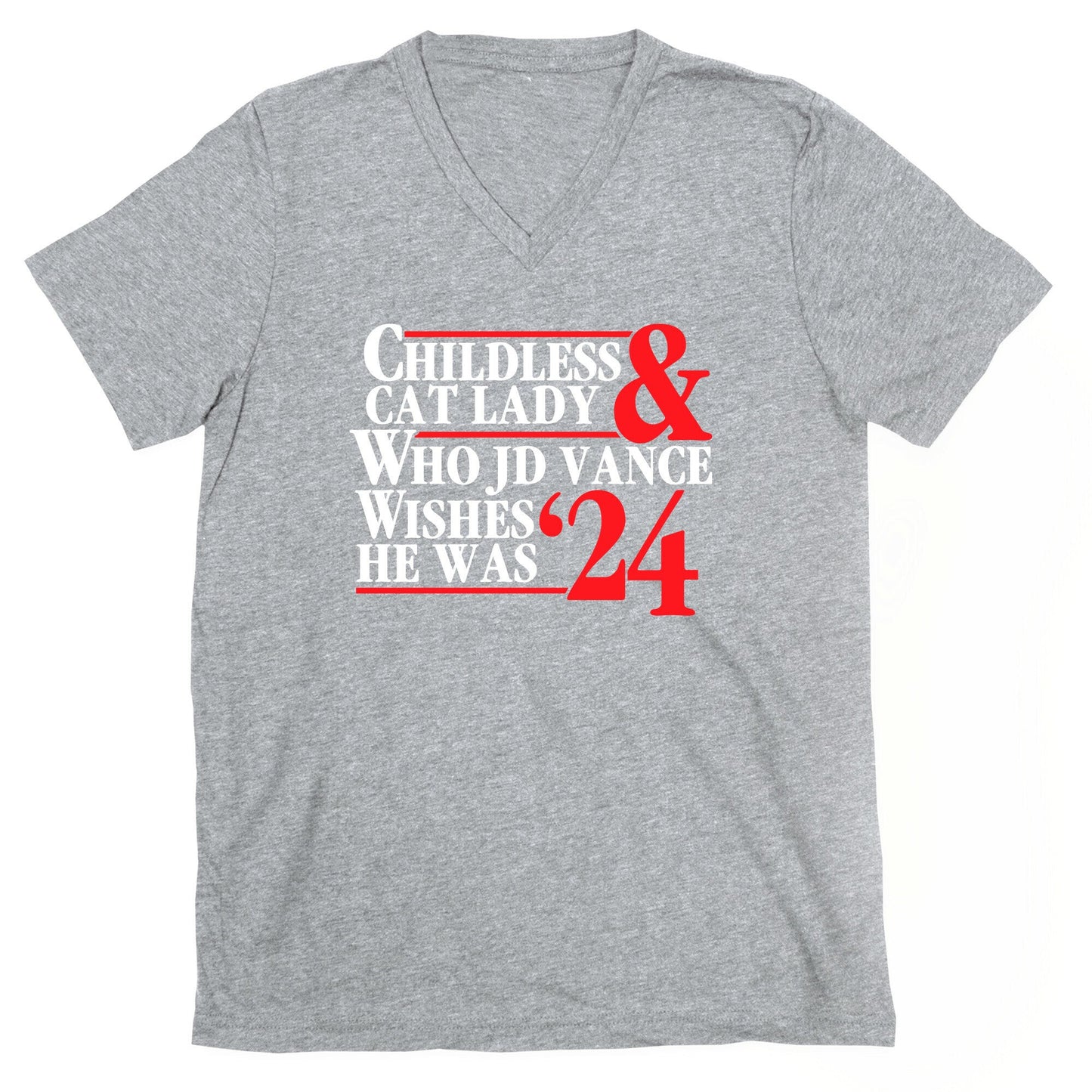 Childless Cat Lady Who JD Vance Wishes He Was Blue White V-Neck