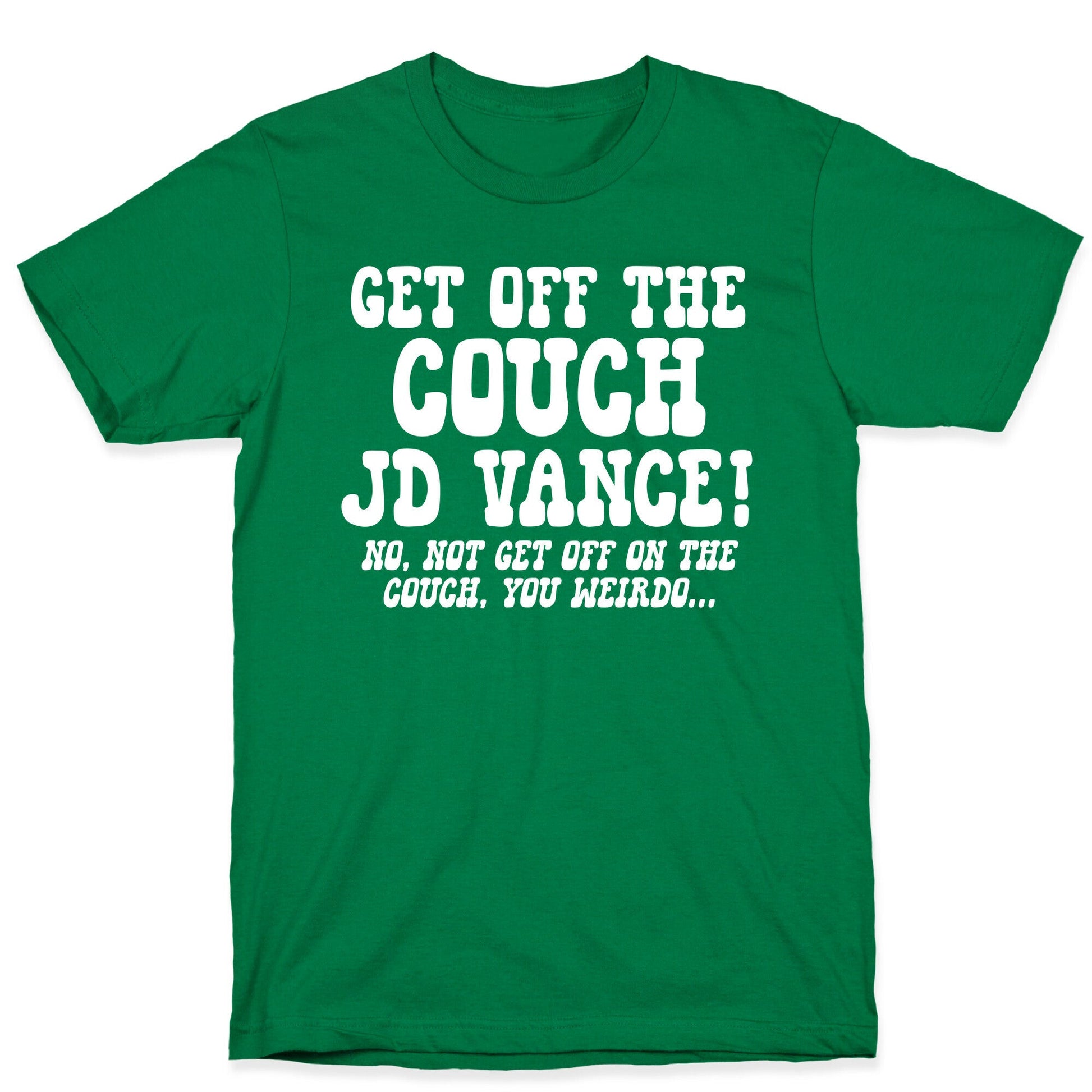 Get Off The Couch JD Vance T-Shirt