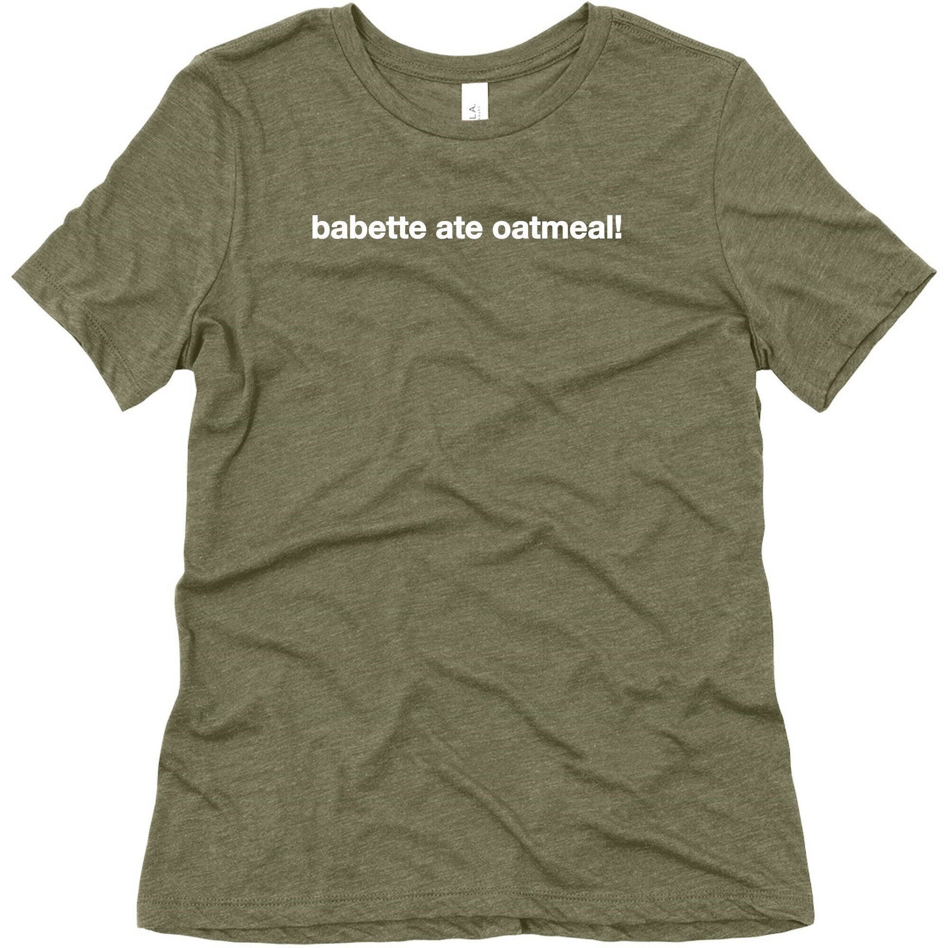 Babette Ate Oatmeal! Women's Triblend Tee