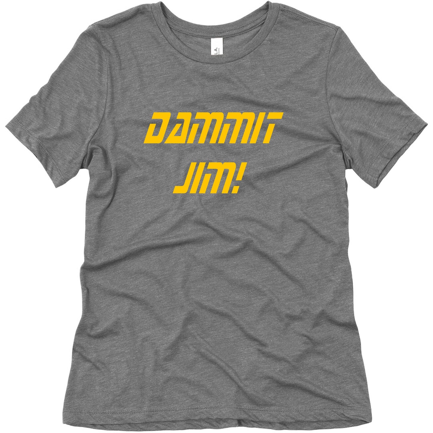 Dammit Jim! Women's Triblend Tee