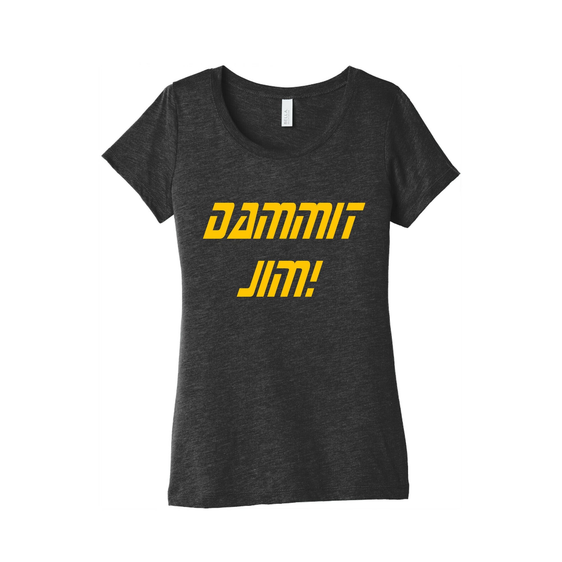 Dammit Jim! Women's Triblend Tee