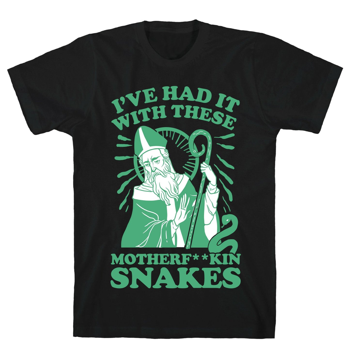 I've Had It With These Motherf**kin Snakes T-Shirt