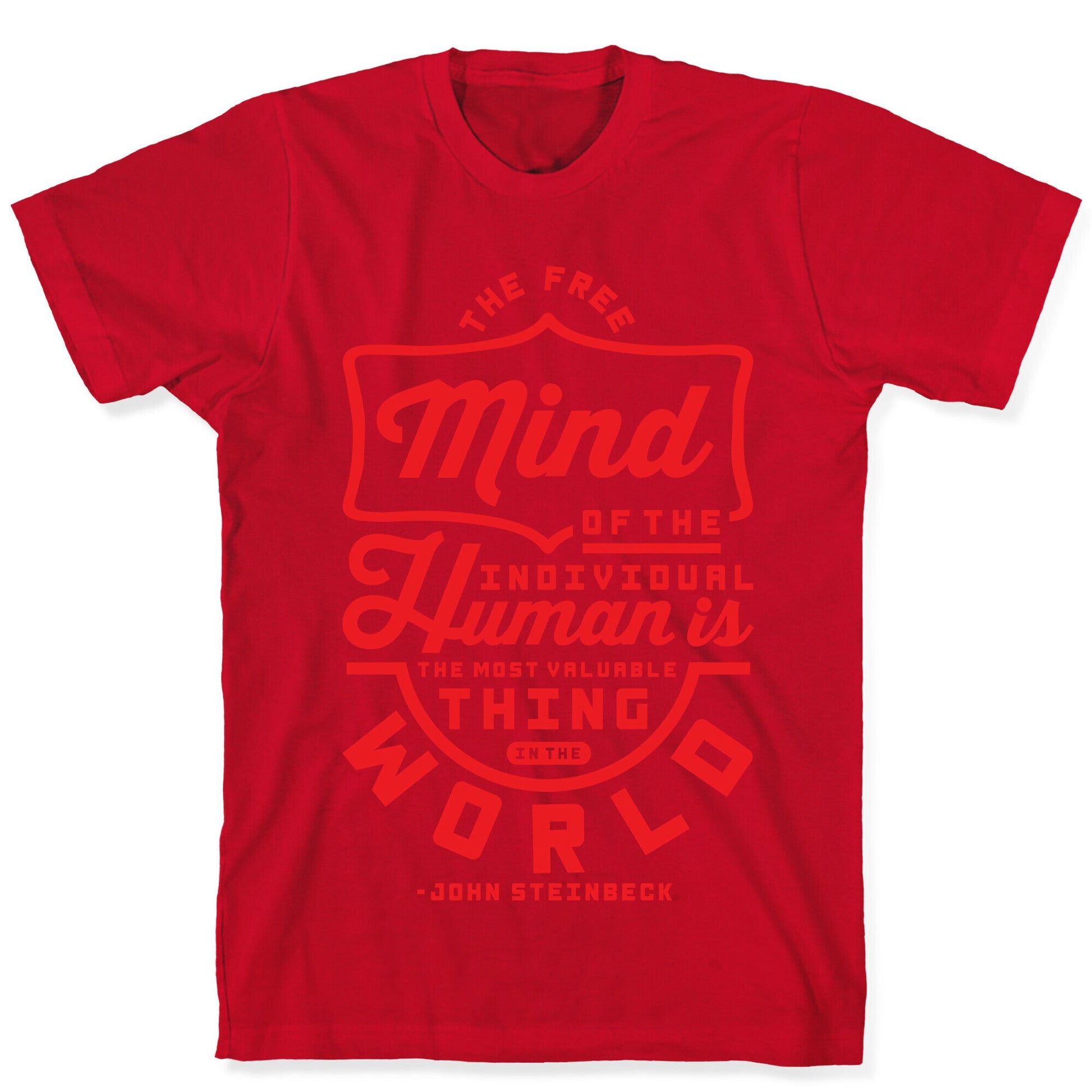 The Most Valuable Thing In The World T-Shirt