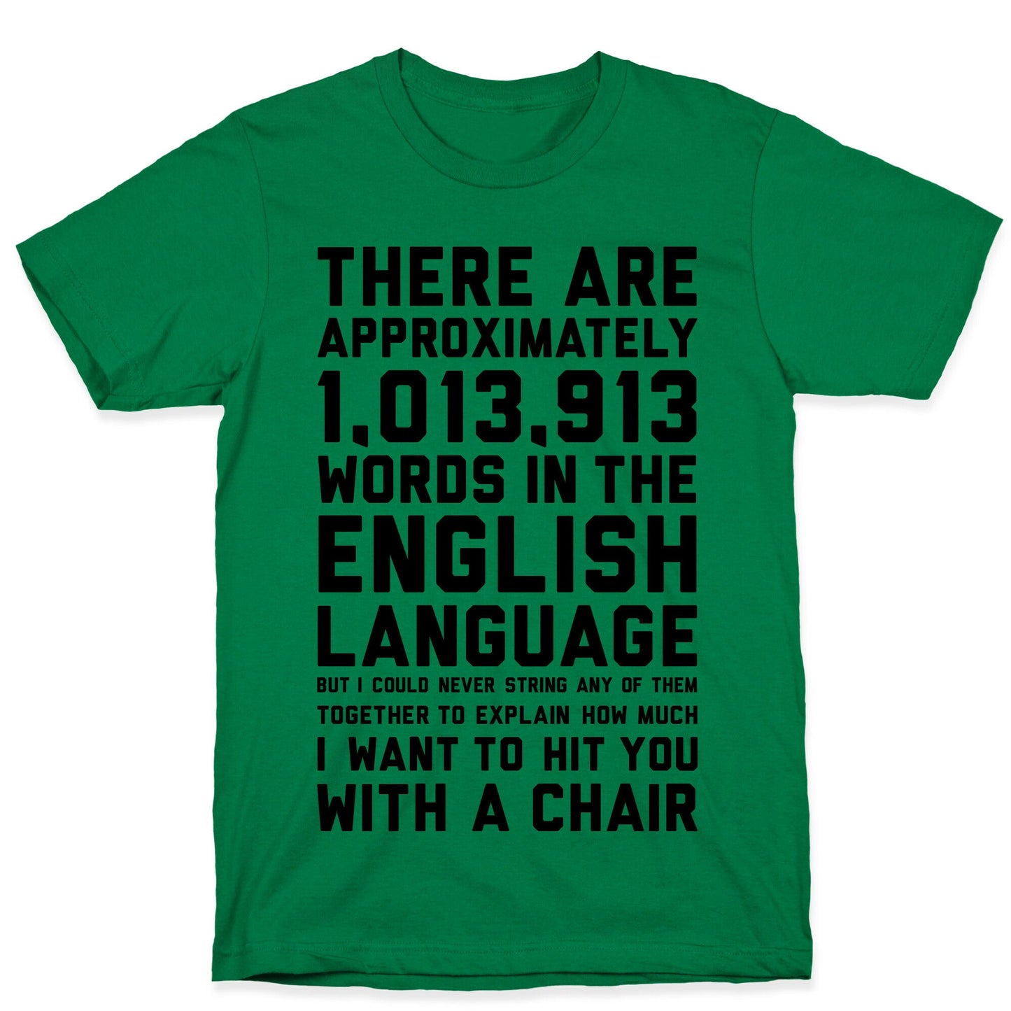 Hit You With A Chair T-Shirt